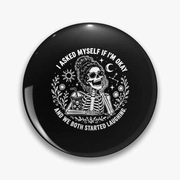 Item preview, I Asked Myself If I'm Okay And We Both Started Laughing designed and sold by mennayasser7.
