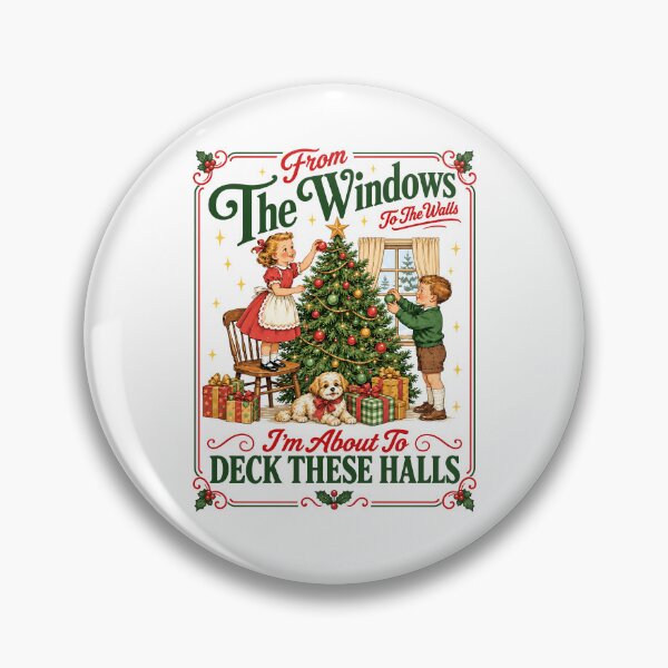 Item preview, From The Windows To The Walls Im About To Deck These Halls designed and sold by chizuneart.