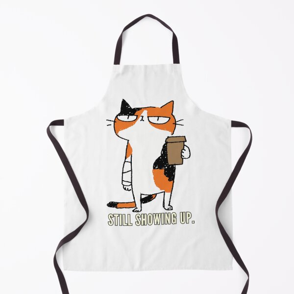 Item preview, Still Showing Up Anyway designed and sold by 123Long.