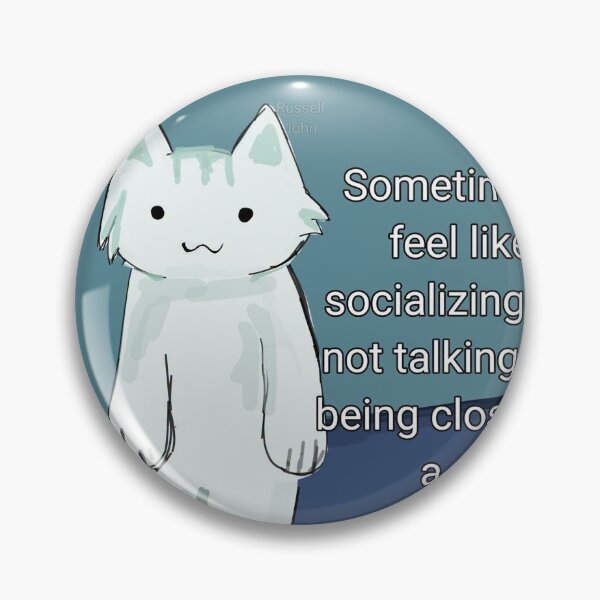 Item preview, Sometimes I Feel Like Socializing But Not Talking - Funny Introvert Cat designed and sold by JossDesign15.