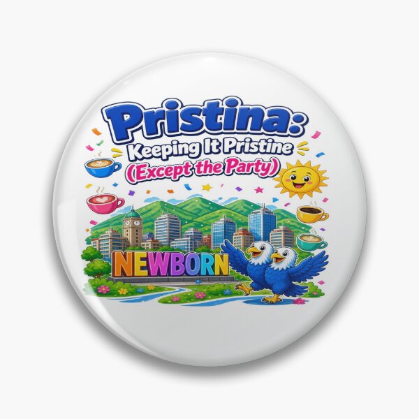 Item preview, Pristina Keeping It Pristine Except the Party - Kosovo NEWBORN T-Shirt designed and sold by Sushikidsntoddlers.