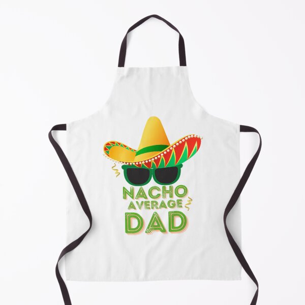 Item preview, Nacho Average Dad  designed and sold by anirudhwalling.