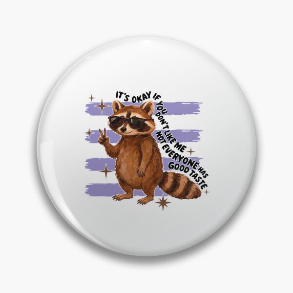 Item preview, It's Okay If You Don't Like Me Not Everyone Has Good Taste designed and sold by mennayasser7.