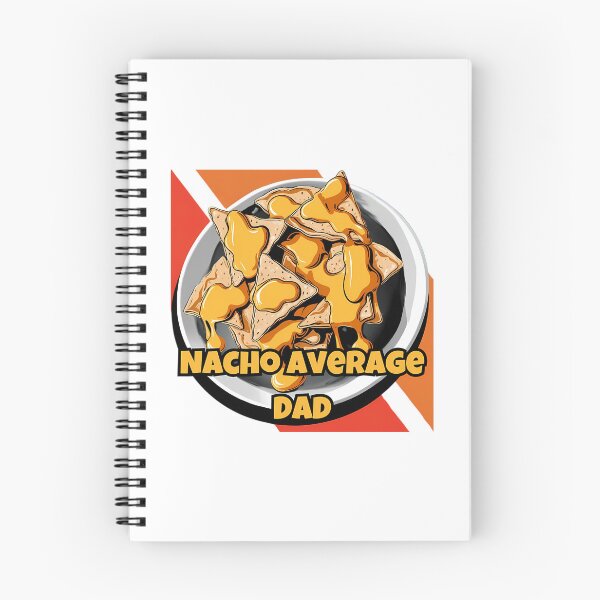 Item preview, Nacho Average Dad  designed and sold by anirudhwalling.