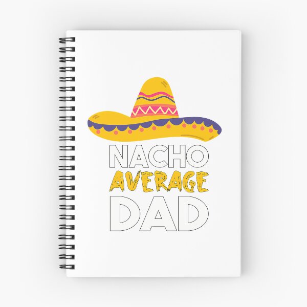 Item preview, Nacho Average Dad  designed and sold by anirudhwalling.