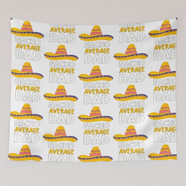 Item preview, Nacho Average Dad  designed and sold by anirudhwalling.