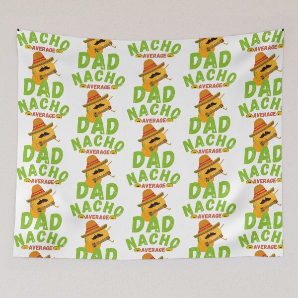 Item preview, Nacho Average Dad  designed and sold by anirudhwalling.