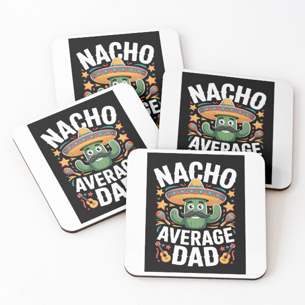 Item preview, Nacho Average Dad  designed and sold by anirudhwalling.