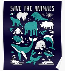 Save The Animals - Endangered Animals Poster