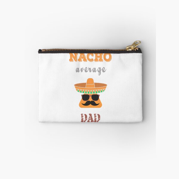 Item preview, Nacho Average Dad  designed and sold by anirudhwalling.
