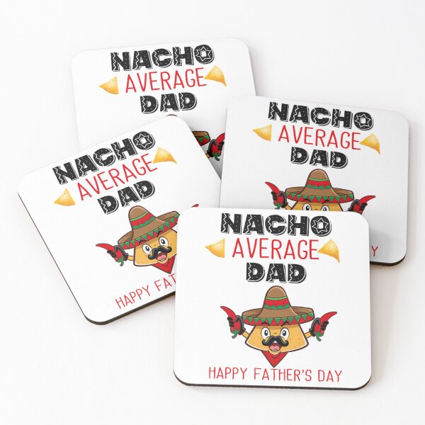 Item preview, Nacho Average Dad  designed and sold by anirudhwalling.
