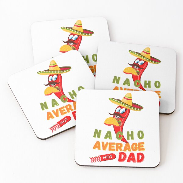 Item preview, Nacho Average Dad  designed and sold by anirudhwalling.