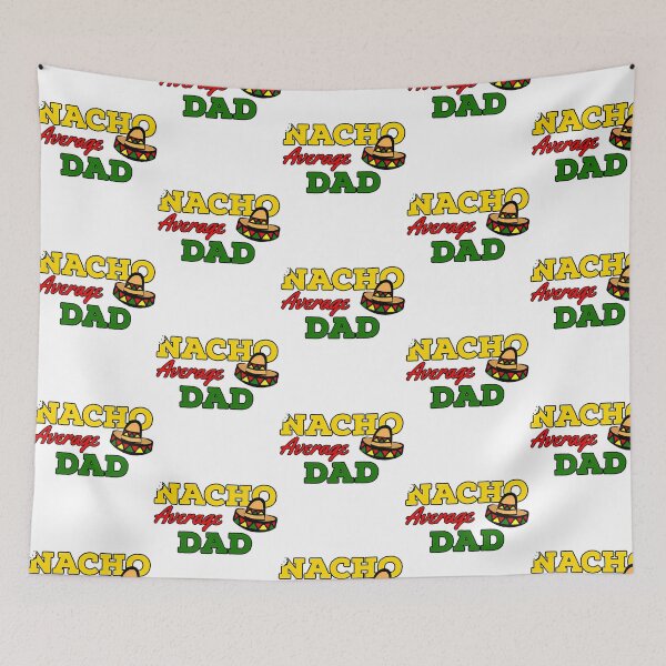 Item preview, Nacho Average Dad By Niiyooon designed and sold by anirudhwalling.