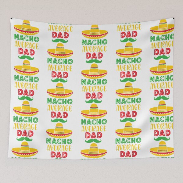 Item preview, Nacho Average Dad Cinco De Mayo Mexican Themed designed and sold by anirudhwalling.