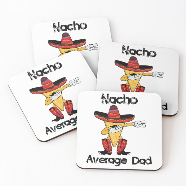 Item preview, Nacho Average Dad Cinco De Mayo Nacho Foodie Lovers designed and sold by anirudhwalling.
