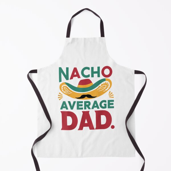 Item preview, Nacho Average Dad Family Matching Shirt For Dad Mexican Fiesta Gift For Daddy designed and sold by anirudhwalling.