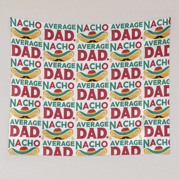Item preview, Nacho Average Dad Family Matching Shirt For Dad Mexican Fiesta Gift For Daddy designed and sold by anirudhwalling.