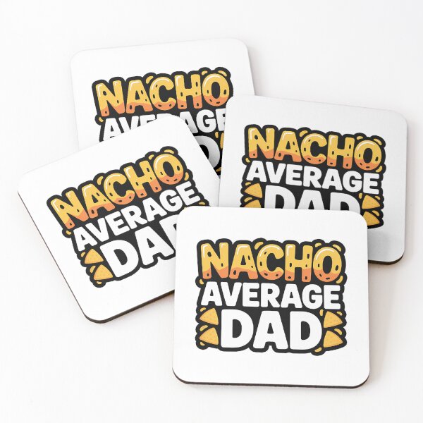 Item preview, Nacho Average Dad Father'S Day Gift Funny Dad Pun Gift designed and sold by anirudhwalling.