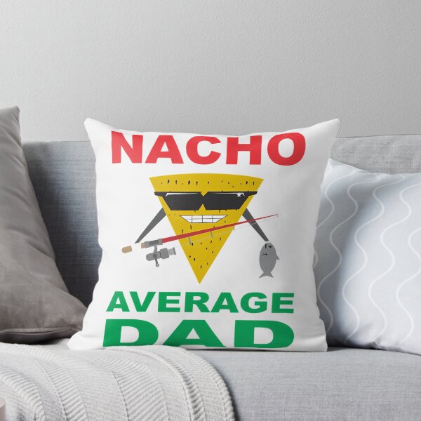 Item preview, Nacho Average Dad Fisherman Fishing Dad designed and sold by anirudhwalling.