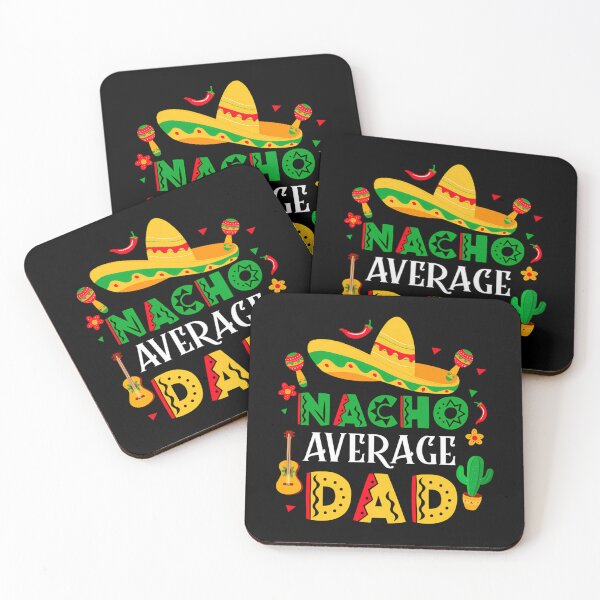 Item preview, Nacho Average Dad Fathers Day Mexican Daddy Cinco De Mayo designed and sold by anirudhwalling.