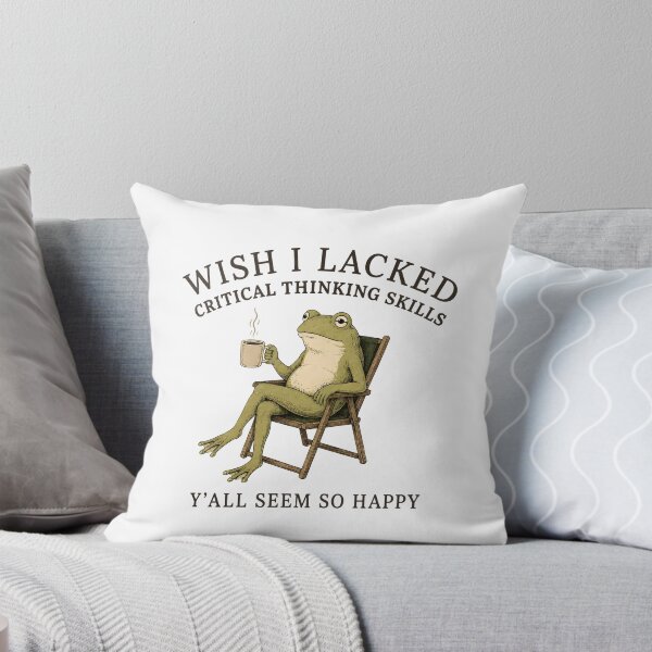 Item preview, Wish I Lacked Critical Thinking Skills Y'all Seem So Happy designed and sold by mennayasser7.