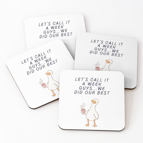 Item preview, Let's Call It A Week Guys We Did Our Best - Funny Duck Coffee designed and sold by JossDesign15.