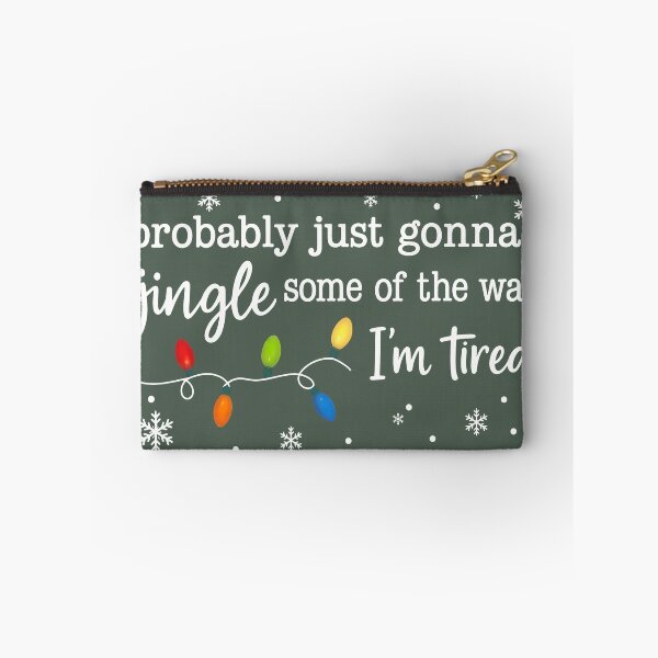 Item preview, Christmas Jingle Song Probably Just Gonna Jingle Some Of The Way I'm Tired  designed and sold by cakematel.