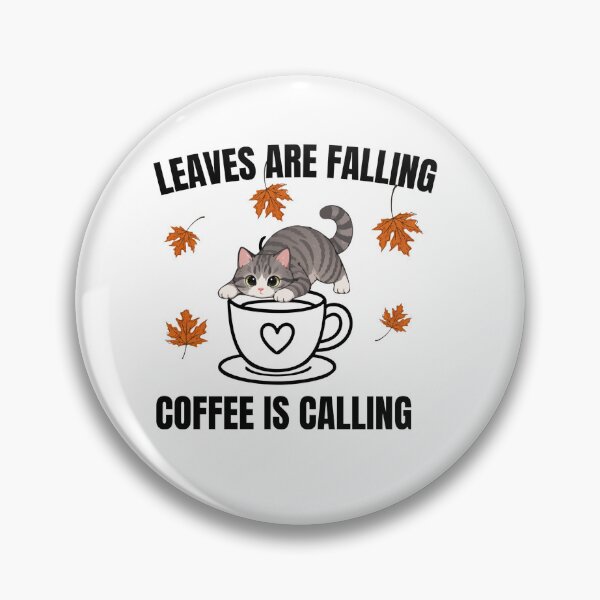 Item preview, Leaves Are Falling Coffee Is Calling designed and sold by CreativeOlga.