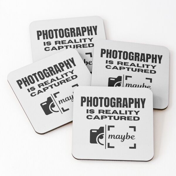 Item preview, Photography is Reality Captured - Maybe! designed and sold by MPC-Mince-Pies.