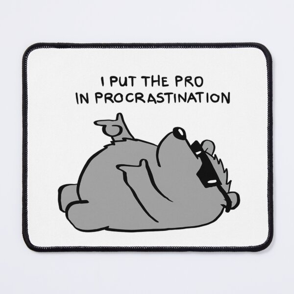 Item preview, I Put The Pro In Procrastination - Funny Lazy Bear designed and sold by JossDesign15.
