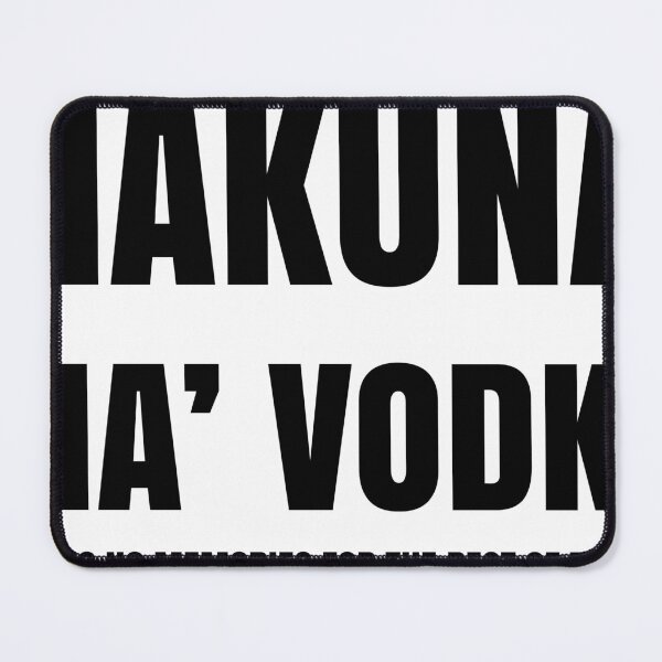 Item preview, Hakuna Ma'Vodka designed and sold by Mavazi.