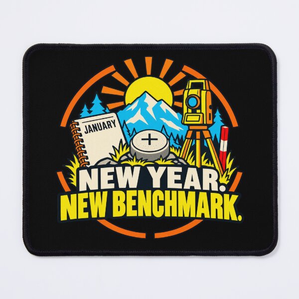Item preview, New Year New Benchmark Land Surveying New Year Humor designed and sold by DreamLayerStudio.