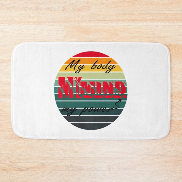 Item preview, My Body My Mind My Power Motivational And Inspirational Saying  designed and sold by colsenboden.