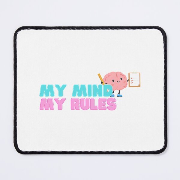 Item preview, My Mind My Rules Neurodiversity Independent Thinking Design designed and sold by colsenboden.