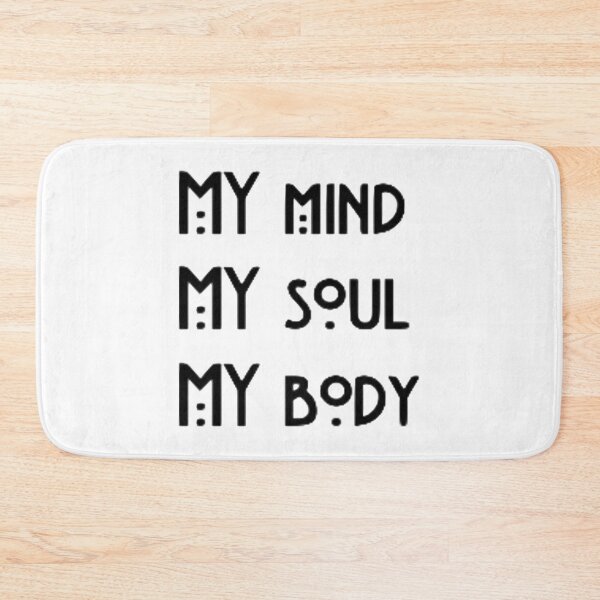 Item preview, My Mind My Soul My Body designed and sold by colsenboden.