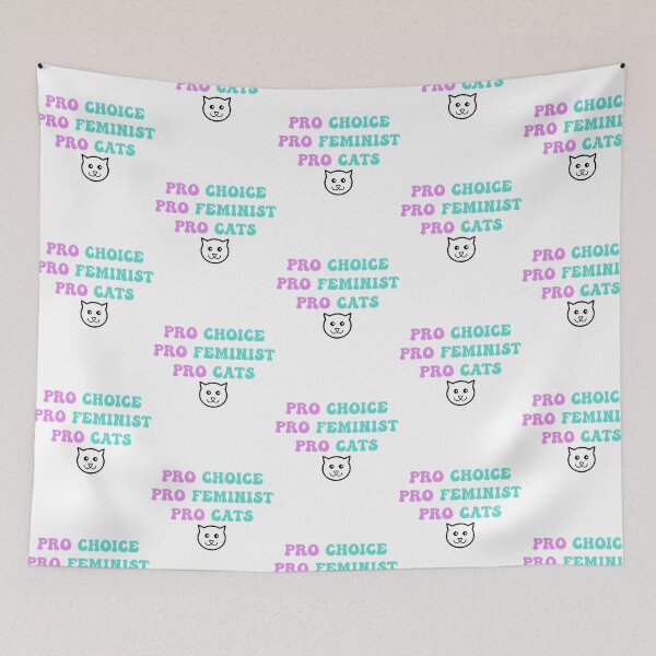 Item preview, Pro Choice Pro Feminist Pro Cats designed and sold by colsenboden.