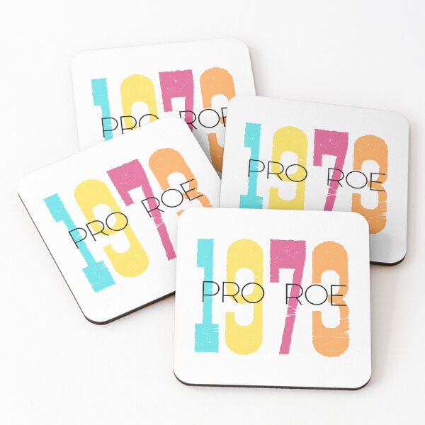 Item preview, Pro Roe 1973 Womens Rights designed and sold by colsenboden.