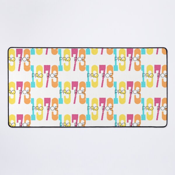 Item preview, Pro Roe 1973 Womens Rights designed and sold by colsenboden.