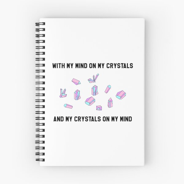 Item preview, With My Mind On My Crystals And My Crystals On My Mind designed and sold by colsenboden.