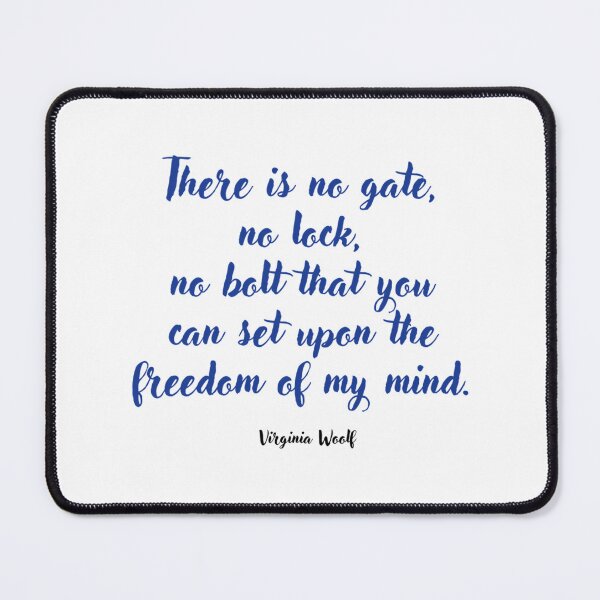Item preview, There Is No Gate. . . Virginia Woolf Quotation designed and sold by colsenboden.