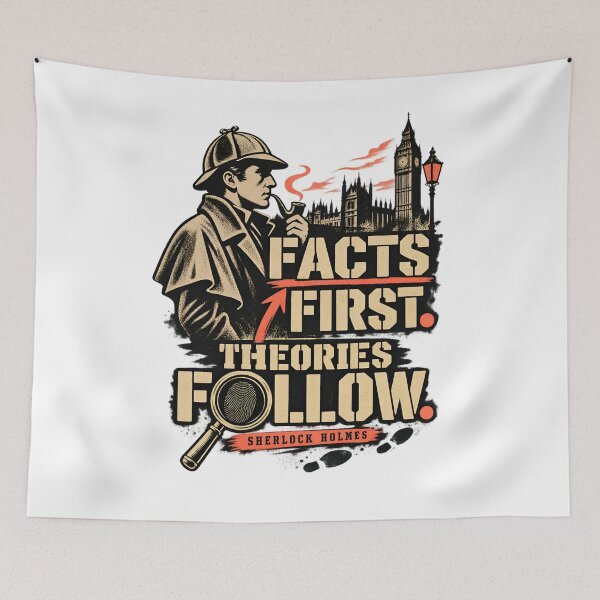 Item preview, Sherlock Holmes: Facts First, Theories Follow designed and sold by Fenay Designs.