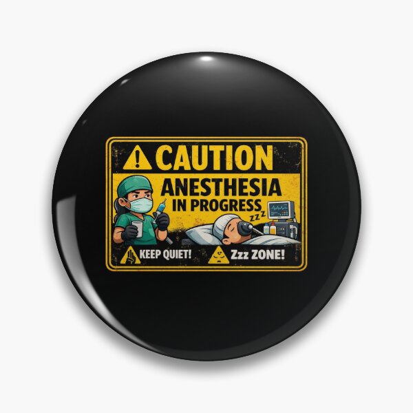 Item preview, CAUTION: Anesthesia In Progress – Funny Medical Warning Sign designed and sold by Timeless Junction.
