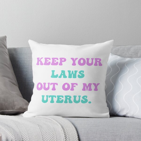 Item preview, Keep Your Laws Out Of My Uterus designed and sold by gaigesisson.