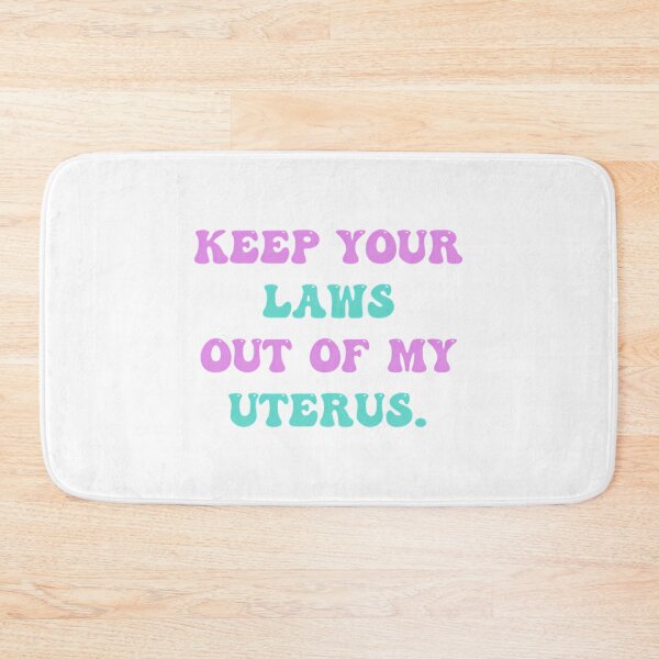 Item preview, Keep Your Laws Out Of My Uterus designed and sold by gaigesisson.