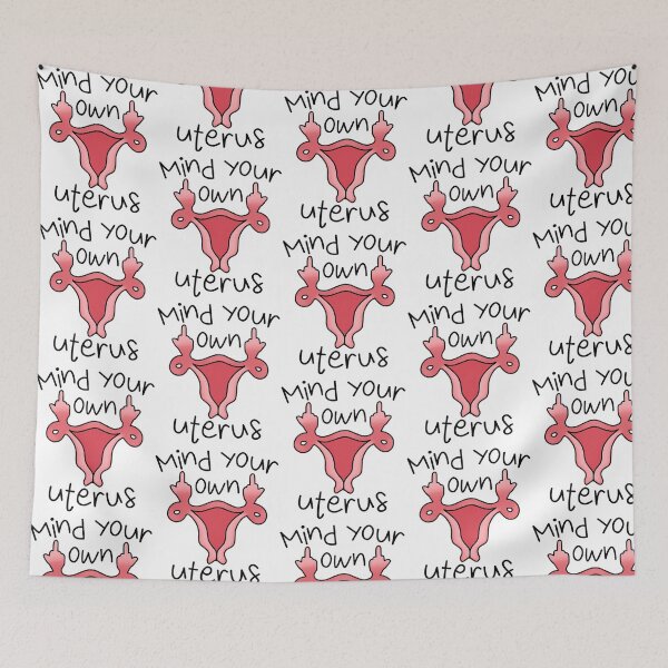 Item preview, Mind Your Own Uterus designed and sold by gaigesisson.