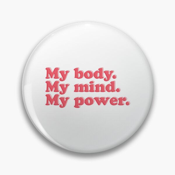 Item preview, My Body My Mind My Power  designed and sold by gaigesisson.