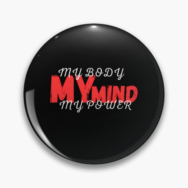 Item preview, My Body My Mind My Power  designed and sold by gaigesisson.
