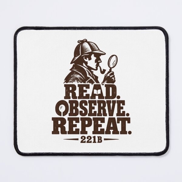 Item preview, Sherlock Holmes: Read Observe Repeat at 221B designed and sold by Fenay Designs.