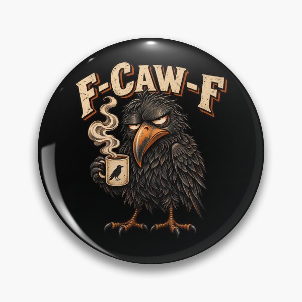 Item preview, Funny F-CAW-F Grumpy Crow Coffee Lover designed and sold by will freed18.