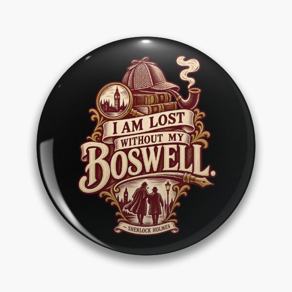 Item preview, Sherlock Holmes: Lost Without My Boswell designed and sold by Fenay Designs.